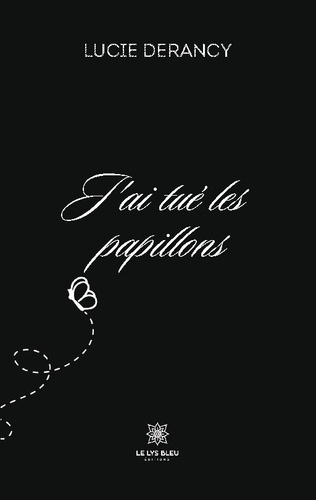 Emprunter J'ai tué les papillons livre