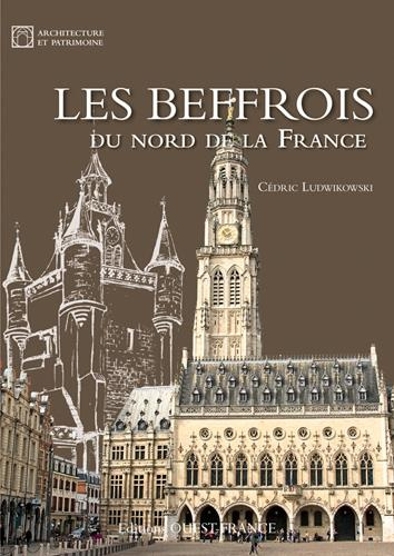 Emprunter Les beffrois du nord de la France livre
