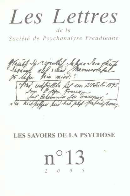 Emprunter Les Lettres de la Société de Psychanalyse Freudienne N° 13/2005 : Les savoirs de la psychose livre