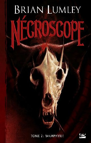 Emprunter Nécroscope Tome 2 : Wamphyri ! livre