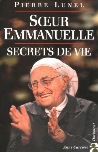 Emprunter Soeur Emmanuelle. Secrets de vie livre