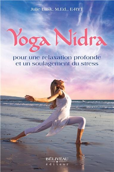 Emprunter Yoga Nidra pour une relaxation profonde et un soulagement du stress livre