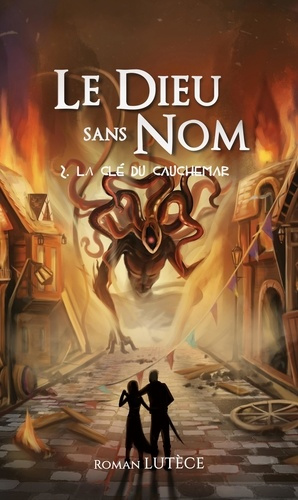 Emprunter Le dieu sans nom Tome 2 : La clé du cauchemar livre