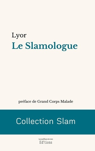 Emprunter Le Slamologue livre