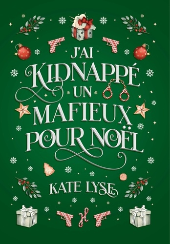 Emprunter J'ai kidnappé un mafieux pour Noël livre