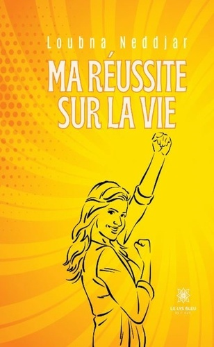 Emprunter Ma réussite sur la vie livre