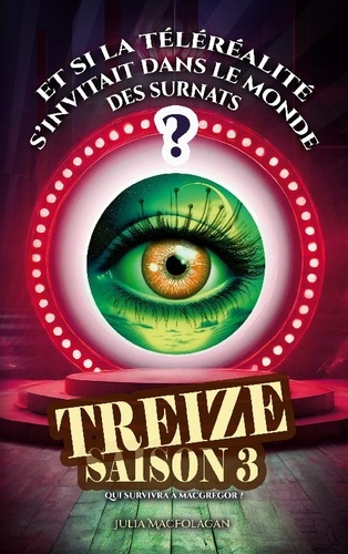 Emprunter Treize saison 3. Qui survivra a macgregor livre