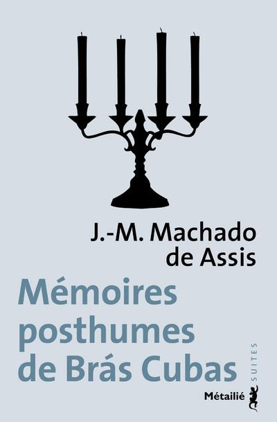 Emprunter Mémoires posthumes de Bras Cubas livre