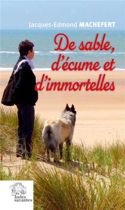 Emprunter De sable, d'écume et d'immortelles. Chroniques de Saintonge livre