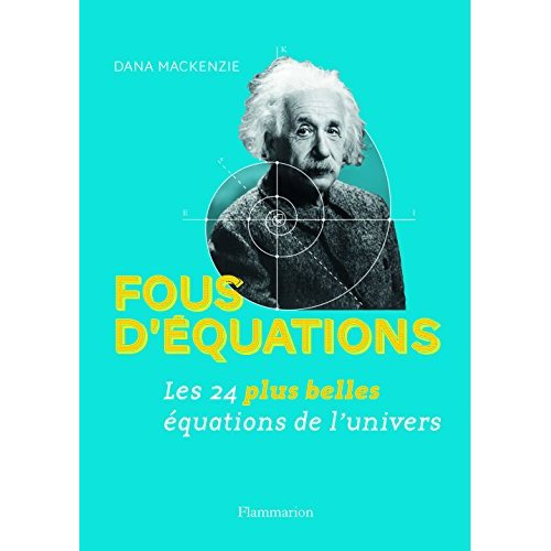 Emprunter Fous d'équations ! Les 24 plus belles équations de l'univers livre