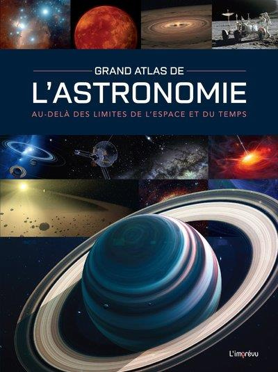 Emprunter Grand Atlas de l'Astronomie. Au-delà des limites de l'espace et du temps livre