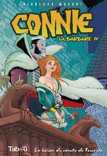 Emprunter Connie, la barbare Tome 4 : Le baiser du comte de Tencula livre