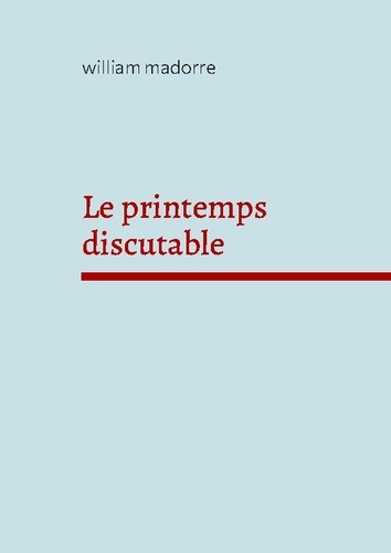Emprunter Le printemps discutable. Au crayon critérium livre