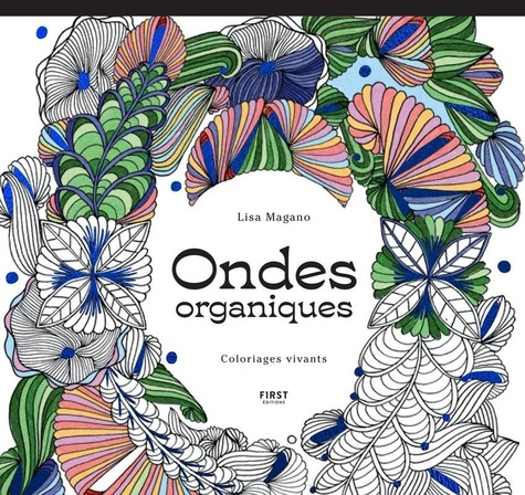 Emprunter Ondes organiques. Coloriages vivants livre
