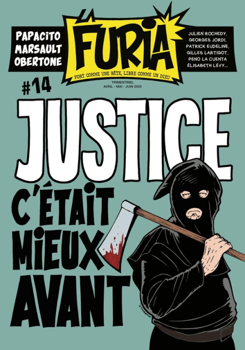Emprunter Furia N° 14, Avril-juin 2025 : Justice : C'était mieux avant livre