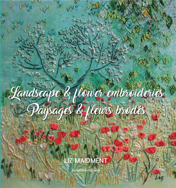 Emprunter Paysages & fleurs brodés. Edition bilingue français-anglais livre