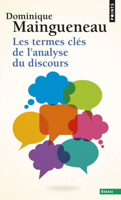 Emprunter Les termes clés de l'analyse du discours. Edition revue et augmentée livre