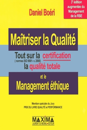 Emprunter Maîtriser la Qualité et le Management éthique. Tout sur la certification ( normes ISO 9001-v.2000 ) livre