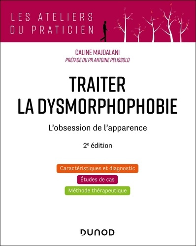 Emprunter Traiter la dysmorphophobie. L'obsession de l'apparence, 2e édition livre