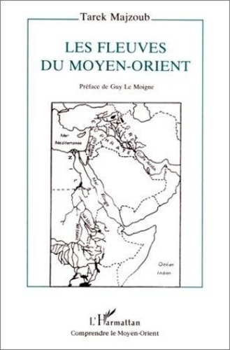 Emprunter Les fleuves du Moyen-Orient. Situation et prospective juridico-politiques livre