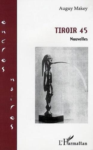 Emprunter Tiroir 45. Nouvelles livre