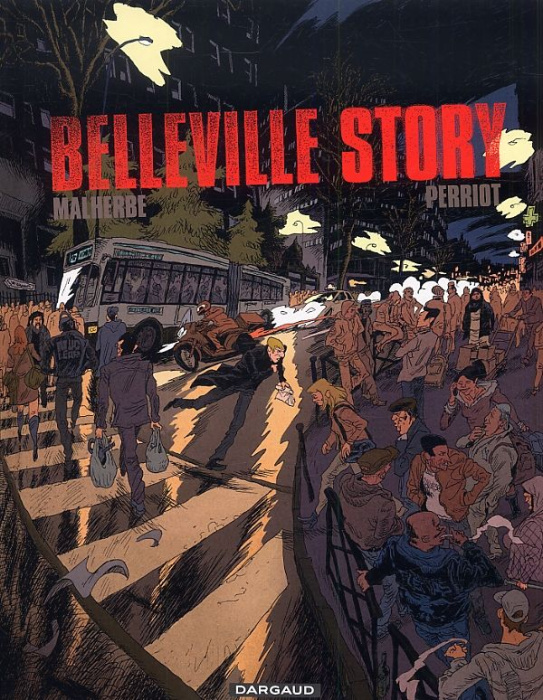 Emprunter Belleville Story : Intégrale livre