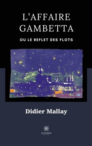 Emprunter L'affaire Gambetta. Ou Le reflet des flots livre