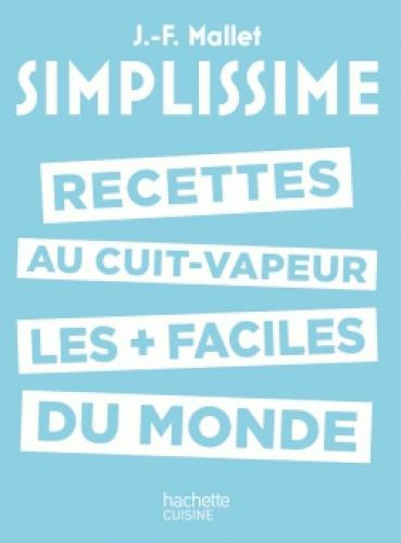 Emprunter Recettes au cuit-vapeur les plus faciles du monde livre