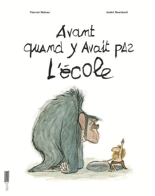Emprunter Avant quand y avait pas l'école livre