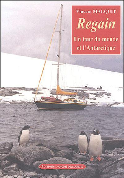 Emprunter Regain. Un tour du monde et l'Antarctique livre