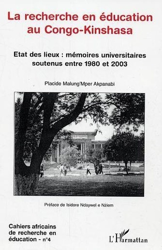 Emprunter Cahiers africains de recherche en éducation N° 4 : La recherche en éducation au Congo-Kinshasa livre