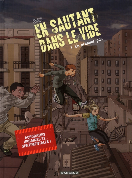 Emprunter En sautant dans le vide Tome 1 : Le premier pas livre