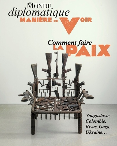 Emprunter Manière de voir N° 201, juin-juillet 2025 : Comment faire la paix livre