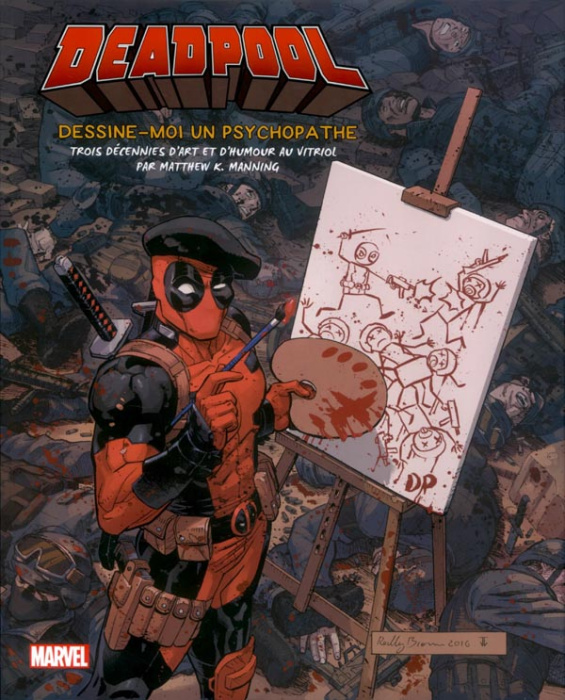 Emprunter Deadpool. Dessine-moi un psychopathe, trois décennies d'art et d'humour au vitriol livre