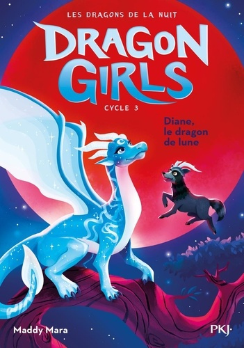 Emprunter Dragon Girls - Les dragons de la nuit Tome 2 : Diane, le dragon de lune livre