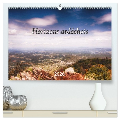 Emprunter Horizons ardéchois (Calendrier mural 2026 DIN A2 vertical) calendrier de bureau. Photos prises dans livre