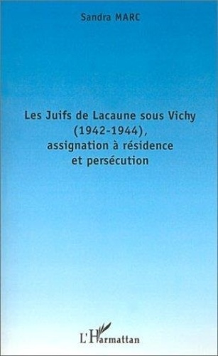 Emprunter Les Juifs de Lacaune sous Vichy (1942-1944) livre