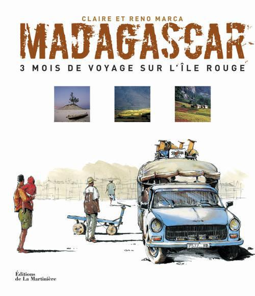 Emprunter Madagascar. 3 mois de voyage sur l'île rouge livre