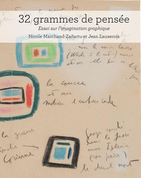 Emprunter 32 grammes de pensée. Essai sur l'imagination graphique livre