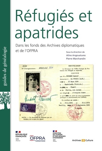 Emprunter Réfugiés et apatrides dans les fonds des Archives diplomatiques et de l'Ofpra livre