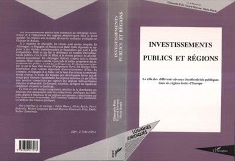 Emprunter Investissements publics et régions. Le rôle des différents niveaux de collectivités publiques dans s livre