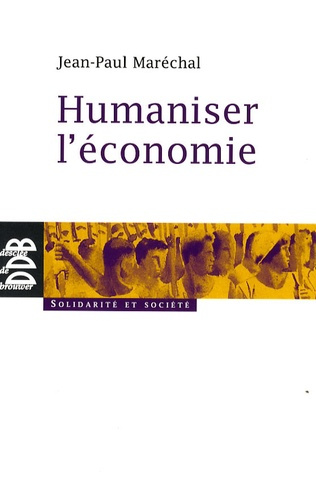 Emprunter Humaniser l'économie livre