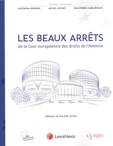 Emprunter Les beaux arrêts de la Cour européenne des droits de l'Homme livre