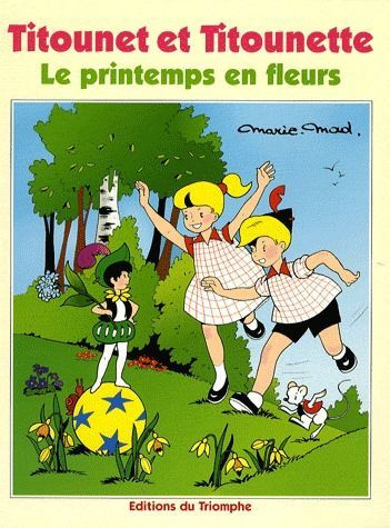 Emprunter Titounet et Titounette Tome 15 : Le printemps en fleurs livre