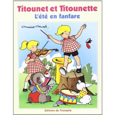 Emprunter Titounet et Titounette Tome 19 : L'été en fanfare livre