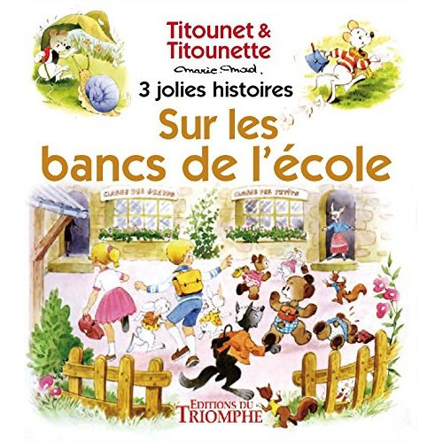 Emprunter Titounet et Titounette Tome 8 : Sur les bancs de l'école livre