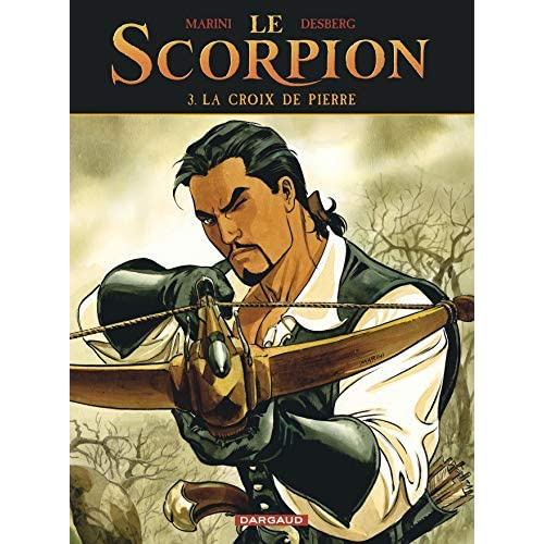 Emprunter Le Scorpion - Tome 3 - La Croix de Pierre (Compo pack 9,99) livre