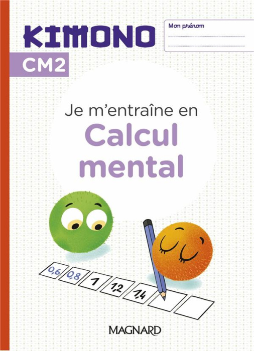 Emprunter Kimono CM2 : Cahier de Calcul mental (2024) livre