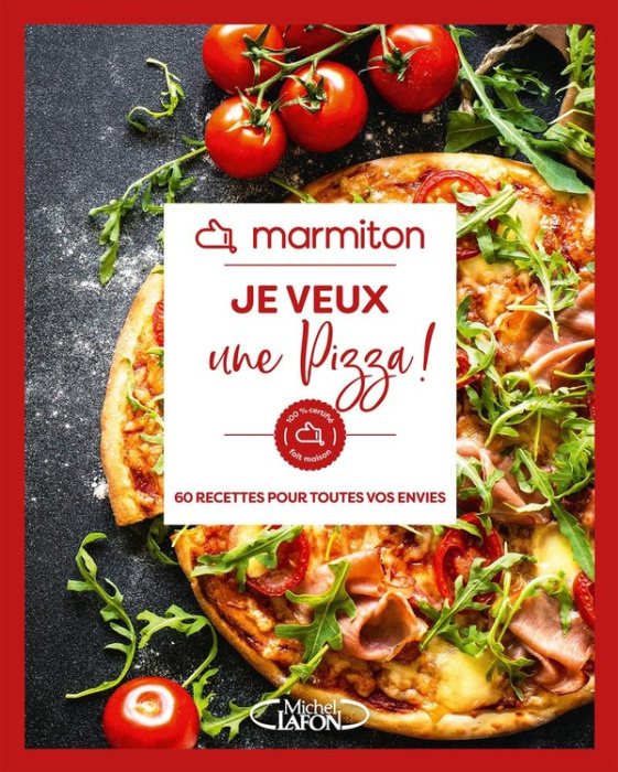 Emprunter Je veux une pizza ! 60 recettes pour toutes vos envies livre