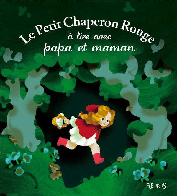 Emprunter Le petit chaperon rouge à lire avec papa et maman livre